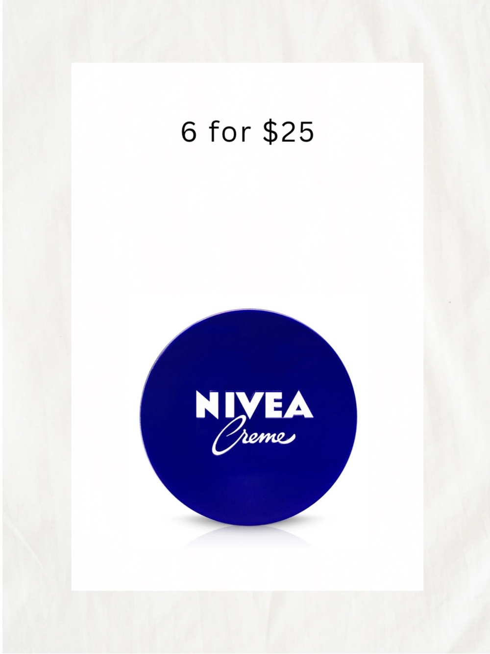 6/$25 • Nivea Creme Moisturizer Tin